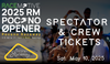 2025 RACEMOTIVE Pocono Season Opener - Fan (Non-Driver/Crew)